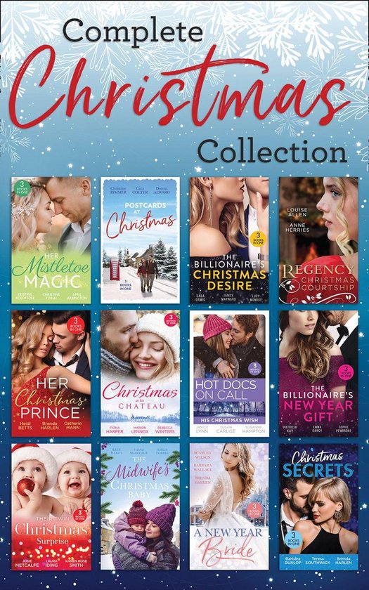 Compleet kerstverzameling met de titels: Her Mistletoe Magic, Postcards at Christmas, The Billionaire's Christmas Desire, Regency Christmas Courtship, Her Christmas Prince, Christmas at the Chateau, Hot Docs on Call, The Billionaire's New Year Gift, Their Twin Christmas Surprise, The Midwife's Christmas Baby, A New Year Bride, en Christmas Secrets.