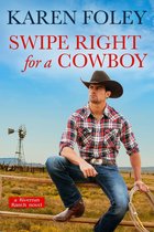 Riverrun Ranch 1 - Swipe Right for a Cowboy