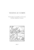 Travaux d'humanisme et Renaissance - Textes au corps