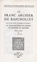 Textes littéraires français - Le Franc Archier de Baignollet