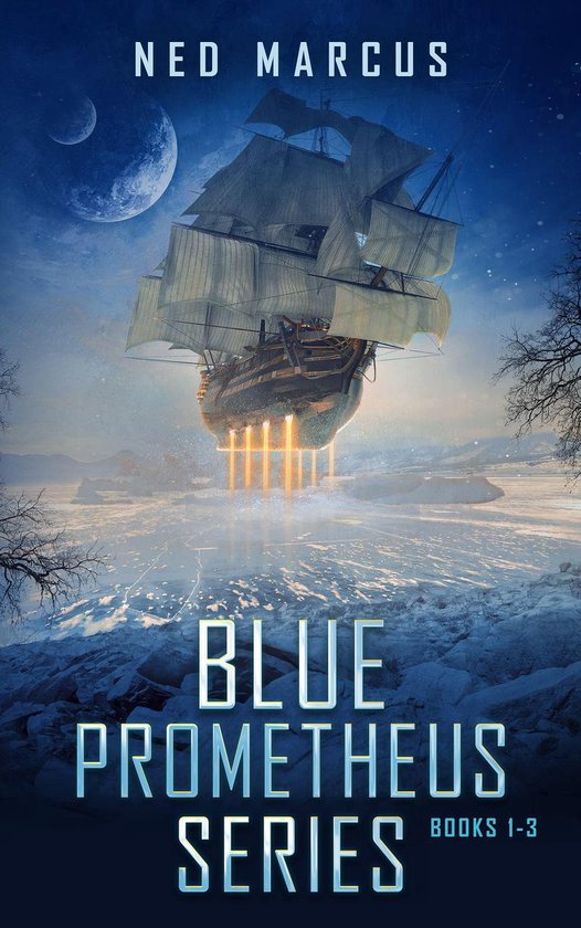 Prometheus Blue Blue Prometheus - Blue Prometheus Series (ebook), Ned Marcus ...