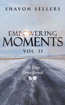 Empowering Moments Vol. II