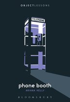 Object Lessons - Phone Booth