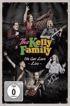 The Kelly Family - We Got Love (Live)