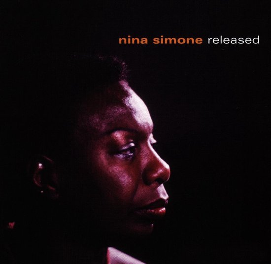 Albumhoes met een profiel van Nina Simone, met de tekst 'nina simone released'.
