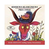 Kozucha Klamczucha / Pies I Wilk - Bajki Muzyczne