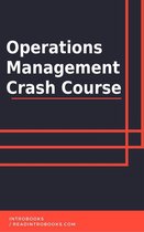 Operations Managament Crash Course