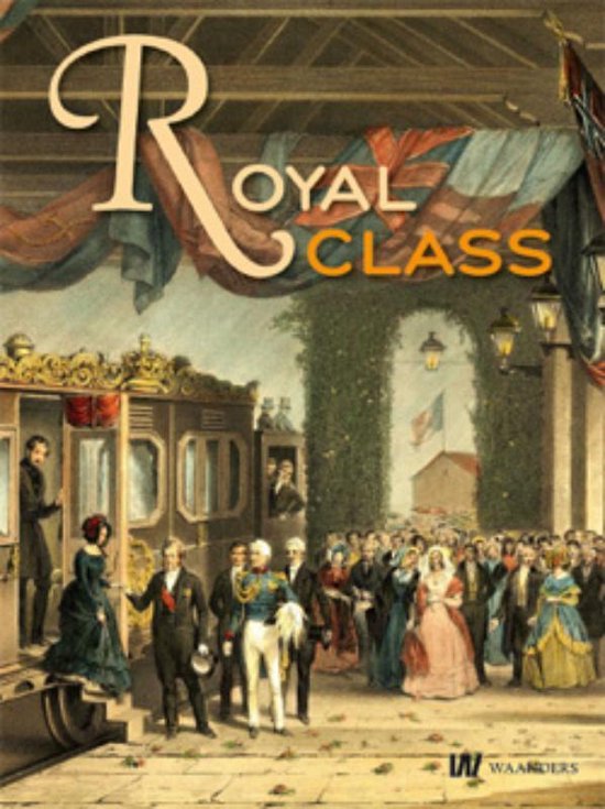 Cover van het boek 'Royal Class' van Ben Speet
