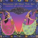 Holding up Half the Sky: Voices of Latin Women