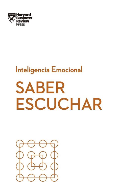 Serie Inteligencia Emocional HBR - Saber escuchar - cover