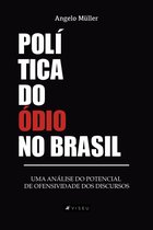 Política do ódio no Brasil