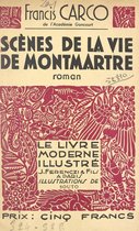 Scènes de la vie de Montmartre