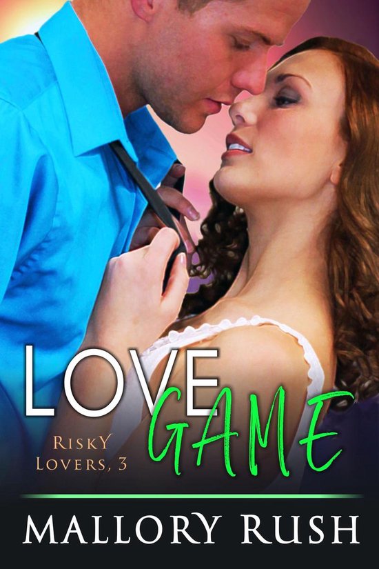 Risky Lovers 3 - Love Game (Risky Lovers, Book 3) - cover