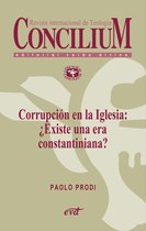 Concilium - Corrupción en la Iglesia: ¿Existe una era constantiniana? Concilium 358 (2014)