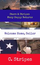 Stars & Stripes - Welcome Home, Sailor