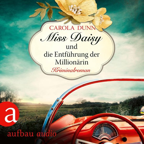 Miss Daisy und die Entführung der Millionärin - Miss Daisy ... - cover