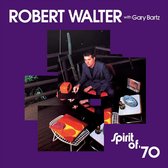 Robert Walter Feat. Gary Bartz - Spirit Of '70 (LP)