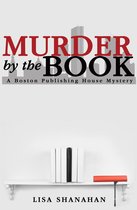 Boston Publishing House Mysteries 1 - Murder by the Book