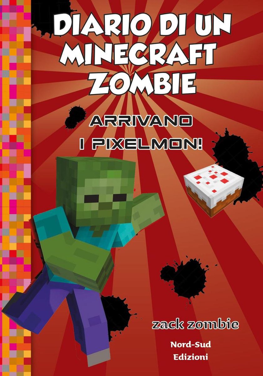 Diario di un Minecraft Zombie 9 Il terribile compleanno di Zombie by Zack  Zombie, eBook