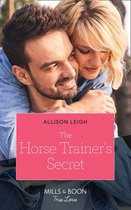 Return to the Double C 17 - The Horse Trainer's Secret (Return to the Double C, Book 17) (Mills & Boon True Love)