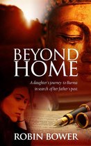 Beyond Home A Daughter's Journey