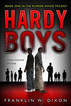 Hardy Boys (All New) Undercover Brothers 1 - Deprivation House