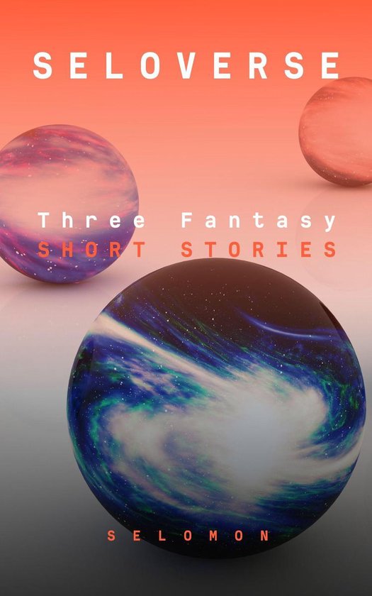 Omslag van Seloverse: Three Fantasy Short Stories