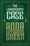 Mr Gryce Series 1 - The Leavenworth Case