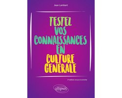 Testez vos connaissances en culture générale