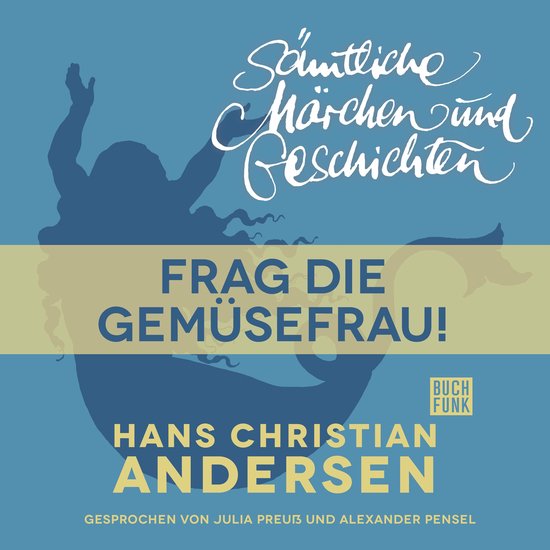 H. C. Andersen: Sämtliche Märchen und Geschichten, Frag di ... - cover