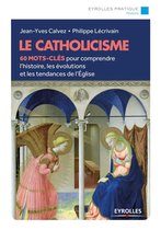 Eyrolles Pratique - Le catholicisme
