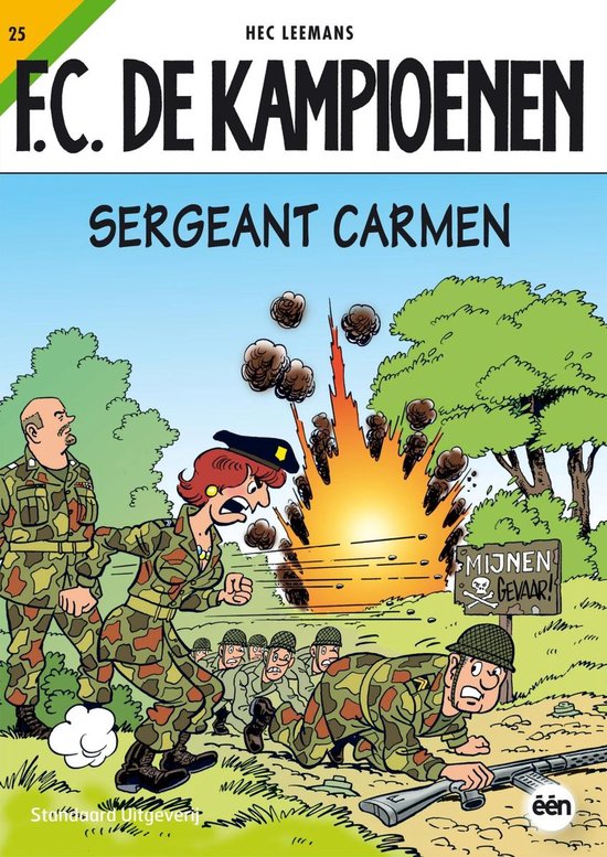 F.C. De Kampioenen 25 - Sergeant Carmen