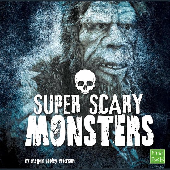 Super Scary Monsters