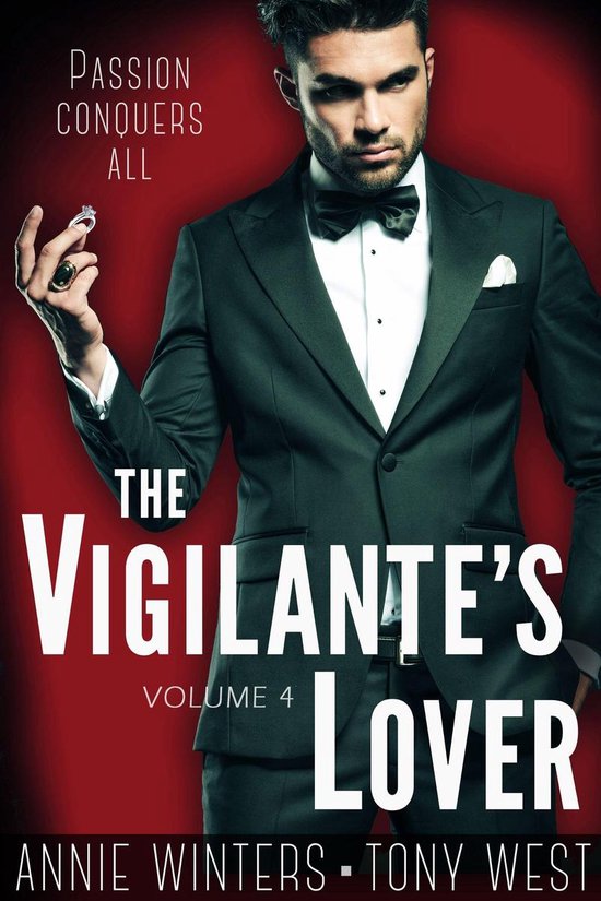 The Vigilantes 4 - The Vigilante's Lover #4