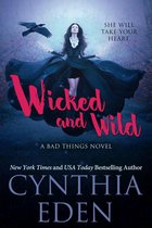 Bad Things 7 - Wicked and Wild