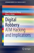 SpringerBriefs in Cybersecurity - Digital Robbery