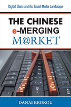 The Chinese Market Series 3 - The Chinese e-Merging Market