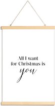 JUNIQE - Posterhanger All I want for Christmas is You -30x45 /Wit &