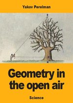 Geometry in the open air