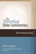 The Story of God Bible Commentary - Ephesians