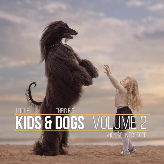 Little Kids and Their Big Dogs 2 - Little Kids and Their Big ... - cover