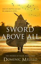The Swords of Valor 3 - Sword Above All