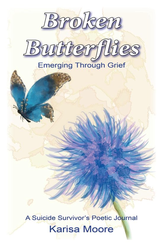 Broken Butterflies Emerging Through Grief - cover