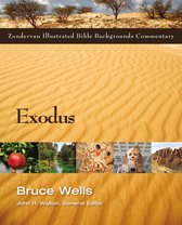 Zondervan Illustrated Bible Backgrounds Commentary - Exodus