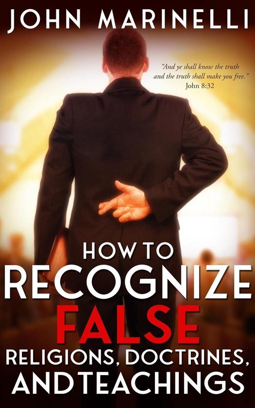 How To Recognize False Religions, Doctrines And Teachings - cover