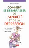 Comment se débarrasser de l'anxiété et de la dépression