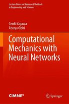 Lecture Notes on Numerical Methods in Engineering and Sciences - Computational Mechanics with Neural Networks