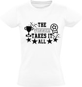 The winner takes it all Dames t-shirt | geslaagd | winnaar | grappig | cadeau | Wit