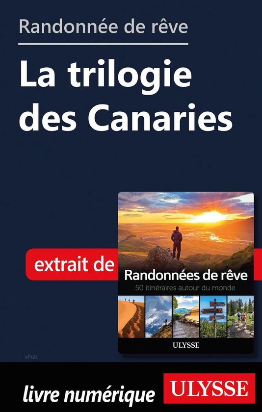 Randonnée de rêve - La trilogie des Canaries - cover