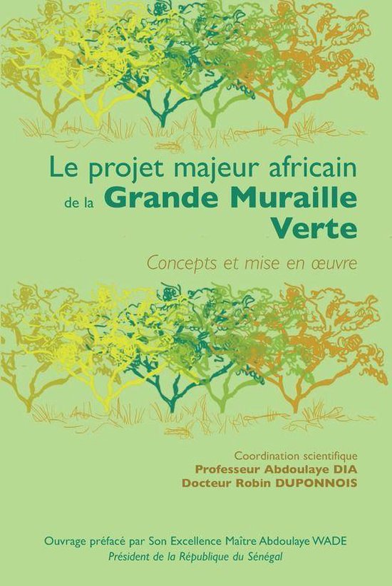 Synthèses - Le projet majeur africain de la Grande Muraille ... - cover